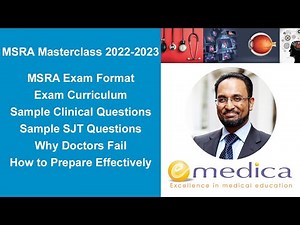 MSRA Masterclass 2022-2023 - MSRA Overview, Clinical + SJT Questions, MSRA Preparation Tips