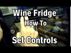 ✨ WINE FRIDGE - HOW TO OPERATE The Controls ✨