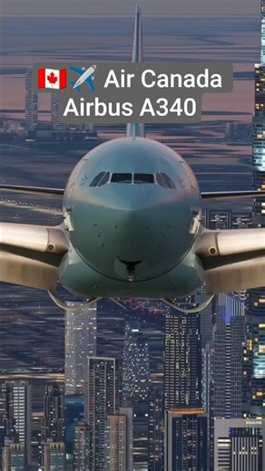 🇨🇦✈️ Air Canada Airbus A340 — Northern Power Gliding Over Dubai’s Futuristic Skyline 🇦🇪🌍🔥 #aviation