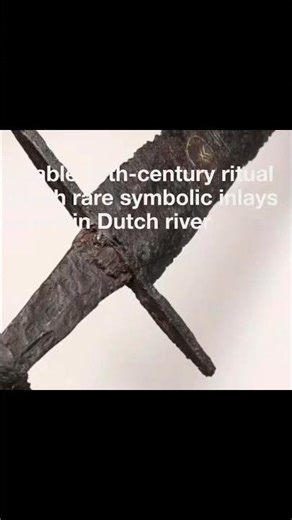 Incredible 11th-century ritual sword with symbolic inlays discovered in NL river #archaeology