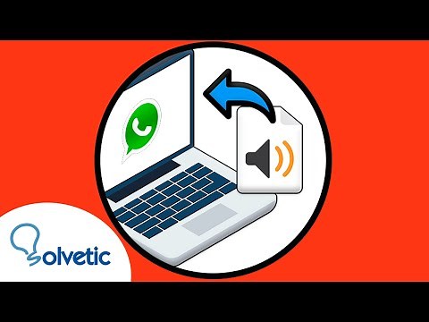 🔊 Cómo ENVIAR AUDIOS por WhatsApp Web
