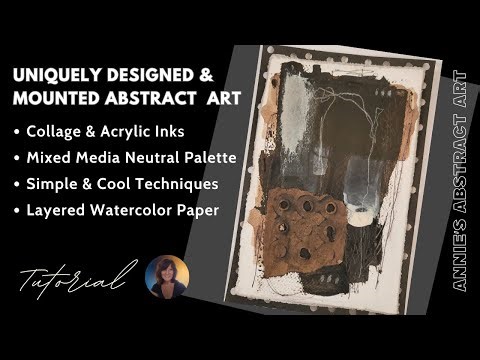 Tutorial: Abstract Art With Inks + Collage + Cool Way To Edge + Creative Way To Frame