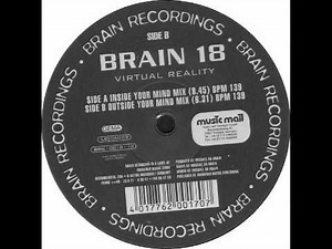 Brain 18 - Virtual Reality (Outside Your Mind Mix)