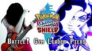 Pokemon Sword/Shield - Battle! Gym Leader Piers [COVER/REMIX] Chords - ChordU