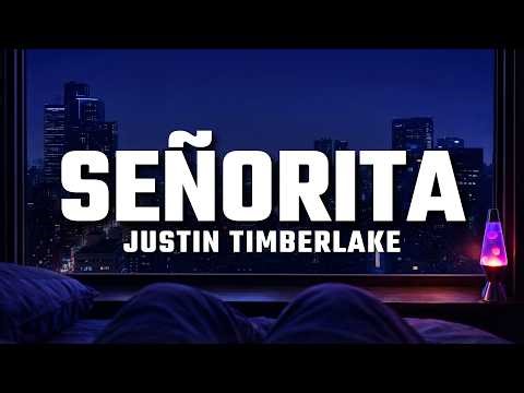 Justin Timberlake - Señorita (Lyrics) | 4K Visualizer