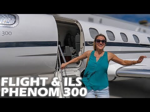 Embraer Phenom 300 Flight & ILS Approach