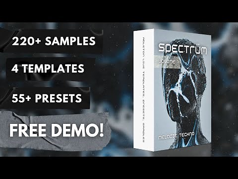SPECTRÜM Vol. 1 - Melodic Techno Ableton Templates, Presets, Samples Pack