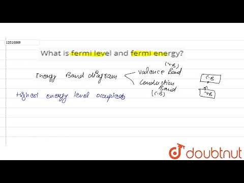 What is fermi level and fermi energy?