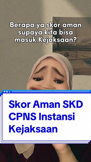 Skor Aman SKD CPNS di Instansi Kejaksaan 2023