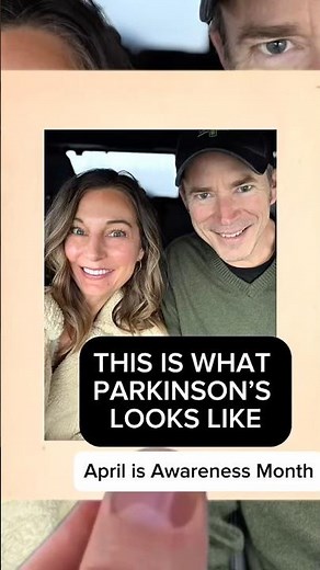 This Is What Parkinson’s Looks Like | Parkinson’s Awareness Month