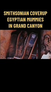 Prt.3 Smithsonian Egyptian Mummies found in Grand Canyon...#anunnaki #ancienthistory #AncientSymbols #losthistory #niphelim #illuminati #grandcanyon #LostCivilizations #sumerianrecords #mythology #mummies #smithsonian | Nolasco Menchavez Arche