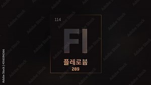 Flerovium as Element 114 of the Periodic Table. Seamlessly looping 3D animation on grey illuminated atom design background orbiting electrons name, atomic weight element number in Korean language Stock Video