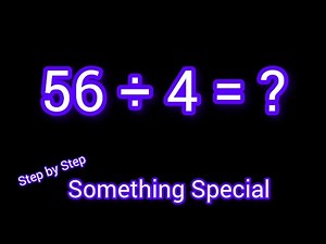 56 Divided by 4 ||56 ÷ 4||How do you divide 56 by 4 step by step?||Long Division||56/4