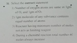 32. Select the correct statement1) Number of oxygen atoms are ... | Filo