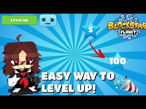 Easy Way To Level Up Fast In BlockStarPlanet!🎉