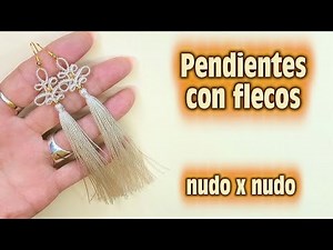COM HACER PENDIENTES DE MACRAME CON FLECOS // TUTORIAL COMPLETO