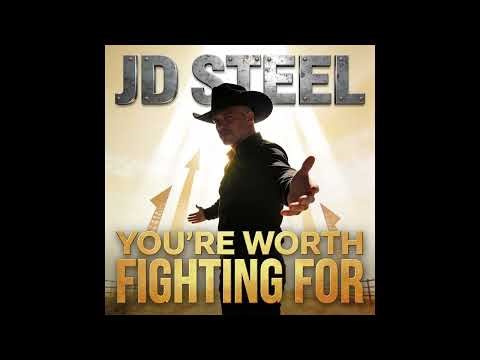 You're Worth Fighting For - JD Steel | Self-Worth Battle Cry (Official Audio)