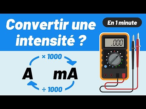 Comment CONVERTIR 🎯 A en mA ? 💪 Facile ! ✅ Intensité électrique