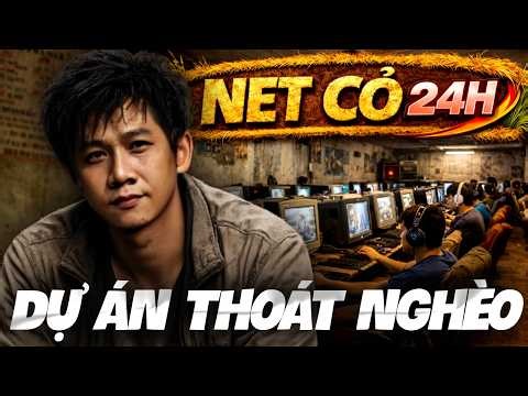 NET 24H | THẦY BA LẦN ĐẦU TRÔNG QUÁN NET CỎ ĐỘC LẠ NHẤT VIỆT NAM VÀ LÀM CHỦ DỰ ÁN THOÁT NGHÈO