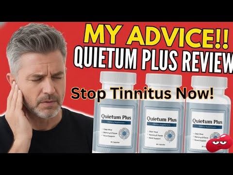 Quietum Plus Review 2026: Best Tinnitus Relief Supplement for Ear Ringing.