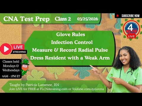 🚨4YourCNA CNA Live Course – Class 2: Glove Rules, Infection Control, Radial Pulse & more