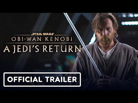 Obi-Wan Kenobi: A Jedi’s Return - Official Trailer (2022) Ewan McGregor, Hayden Christensen