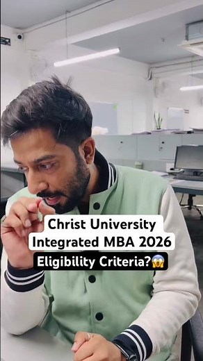 Christ University BBA vs Integrated MBA (IPM) 2026 | Different Entrance Exams? Full Clarity