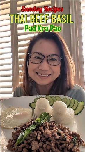 Sunday Recipes : Thai Beef Basil : Pad Kra Pao 🍽️