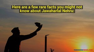 Here are a few facts you might not know about India's first Prime Minister Jawaharlal Nehru | TIMES NOW