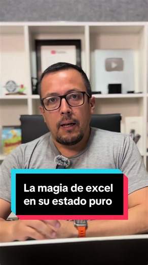 La magia de Excel en su estado puro