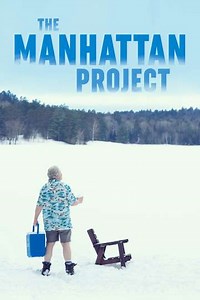 The Manhattan Project (2022) - Movie