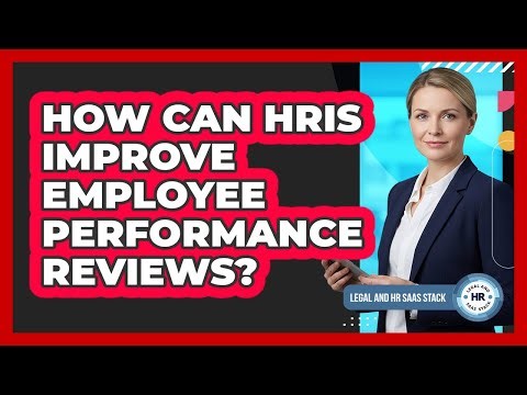 How Can HRIS Improve Employee Performance Reviews?