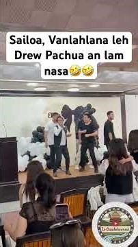 Sailova, Vanlahlana leh Drew Pachuau an lam masa hle🤣🤣