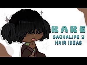 ✨[Rare GL2 Hair Ideas] Part 1?