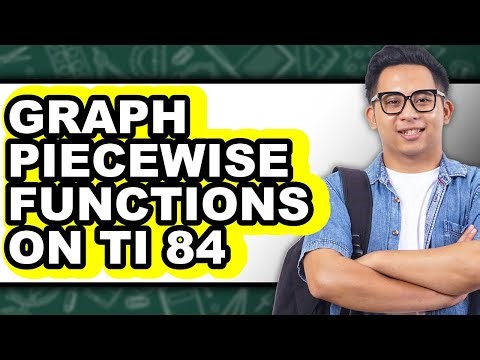How to Graph Piecewise Functions on Ti 84 - Full Guide