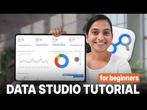 Data Studio Tutorial 2026: From Beginner to Pro in 20 Mins