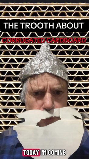 THE TROOTH ABOUT CORRUGATED CARDBOARD. #psa #jokes #information #funny #science @Dr.Bendi Johnson (no relation)