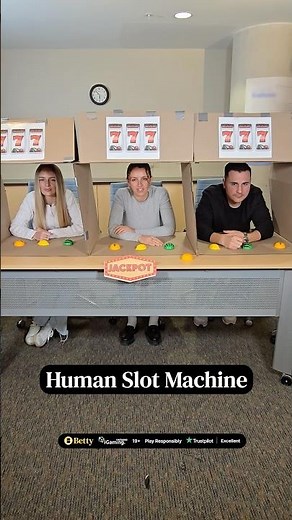 Human Slot Machine🎰