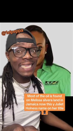 Most of the oil is found on Melissa silvera land in Jamaica now this y Juliet Holness name on her title 🤦🏿‍♂️ #jamaicantiktok #jamaica #jlp #jamaicantiktok🇯🇲viral #fyp