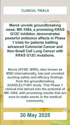 Merck's MK-1084: KRAS G12C Inhibitor in Colorectal and Lung Cancer