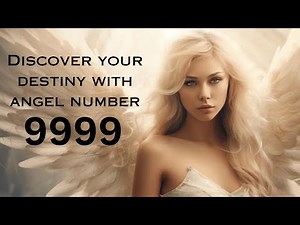 Discover the Hidden Significance of Angel Number 9999