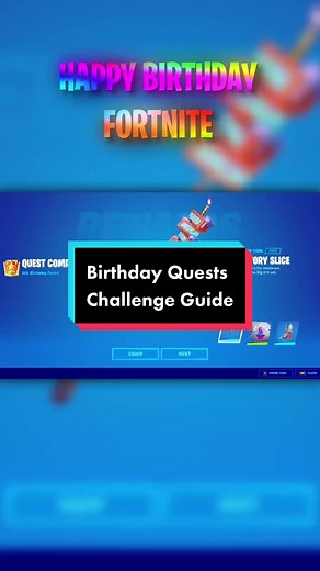 How to Complete Fortnite Birthday Quests Easily 🥳🎂