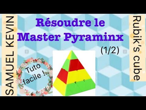 Comment résoudre un Master Pyraminx