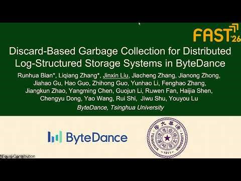 FAST '26 - Discard-Based Garbage Collection for Distributed Log-Structured Storage Systems in...