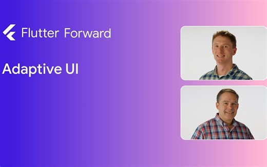 [Flutter Forward] Adaptive UI for a multiplatform world