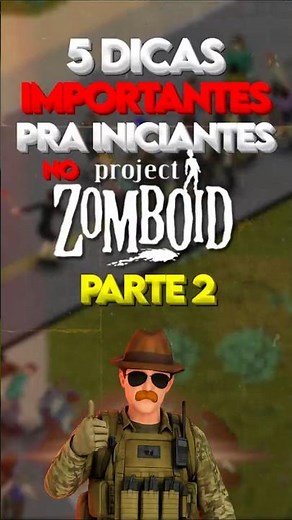 5 ESSENTIAL TIPS FOR BEGINNERS 2 - PROJECT ZOMBOID 🧟‍♂️ You will survive longer!#projectzomboid