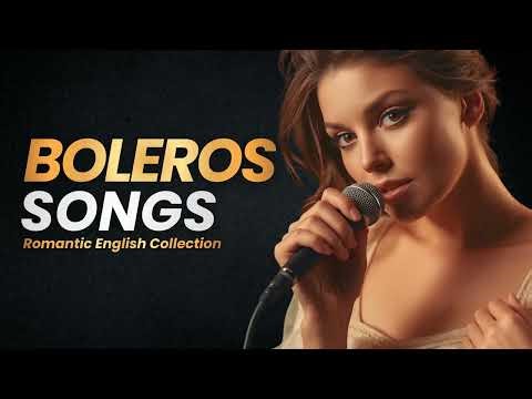 Slow Romantic Music | Boleros for Love