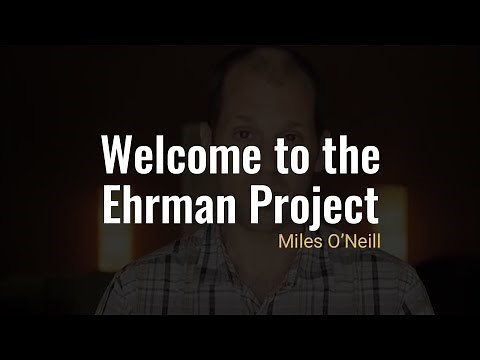 Welcome to the Ehrman Project