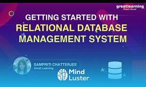 Mind Luster - Learn Getting started with RDBMS DBMS tutorial for beginners Great Learning