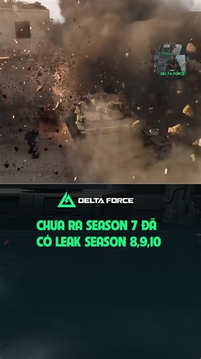Cập nhật về Delta Force: Thông tin Season 8, 9, 10